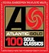 Music : Atlantic Gold-100 Soul Classic