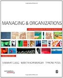 Managing and Organizations: An Introduction to Theory and Practice