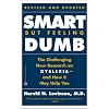 Revised and Updated Smart But Feeling Dumb New Understanding and Dramatic Treatment for Dyslexia (LD/ADD)