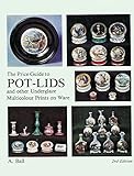 The price guide to pot-lids and other underglaze multicolour prints on ware