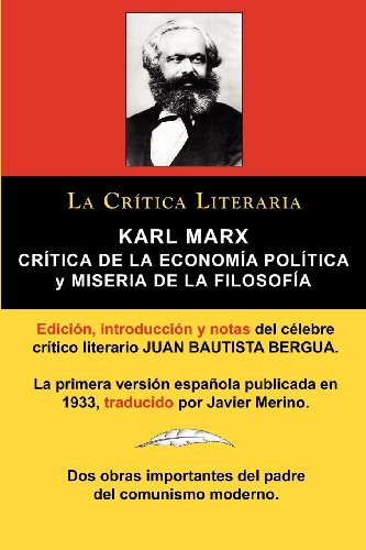 karl marx critica de la economia politica grundrisse y miseria de la filosofia coleccion la critica literaria