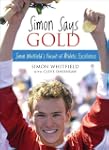 Simon Says Gold: Simon Whitfield's Pu...