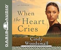 When the Heart Cries (Sisters of the Quilt)