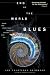 End of the World Blues (Kindle Edition)