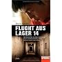 Flucht aus Lager 14: Die Geschichte des Shin Dong-&hellip von Blaine Harden