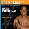 Chris Tedesco - Living the Dream