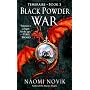 Black Powder War (Temeraire, Book 3)