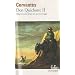 Don Quichotte, Tome 2 : L'ing�nieux Hidalgo Don Quichotte de la Manche
