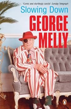 slowing down - george melly