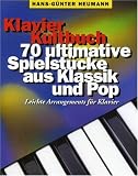 Produkt-Bild: Klavier Kultbuch: 70 ultimative Spielst&uuml;cke aus Klassik und Pop