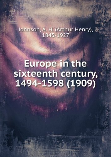 Europe in the Sixteenth Century 1494-1598