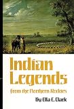 Indian Legends from the Northern Rockies