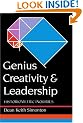 Genius Creativity and Leadership: Historiometric Inquiries