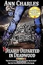 Nearly Departed in Deadwood   [NEARLY DEPARTED IN DEADWOOD] [Paperback]