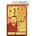 Get Up: A 12-step Guide to Recovery for Misfits, Freaks, and Weirdos