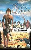 Chroniques des Temps Obscurs, Tome 4 : Le banni
