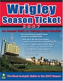 Wrigley Season Ticket 2007: An Annual Guide to Chicago Cubs Baseball