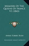 Memoirs of the Queens of France V1 (1843)