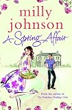 A Spring Affair [Paperback] by Johnson, Milly