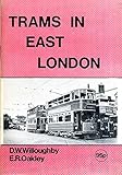 Trams in East London : a pictorial souvenir