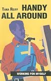 Handy All Around (Working for Myself Series)