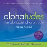 Alphatudes: The Alphabet of Gratitude