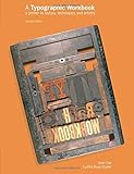 A Typographic Workbook: A Primer to History, Techniques, and Artistry
