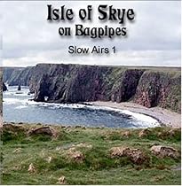 Isle of Skye - Slow Airs On the Bagpipes [CD on Demand]