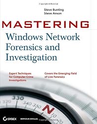 Mastering Windows Network Forensics and Investigation