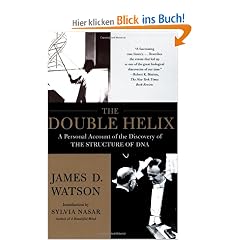 The Double Helix: A Personal Account of the Discovery of the Structure of DNA