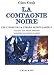 La Compagnie Noire : Les livres de la Pierre scintillante : Tome 2 (Broché)