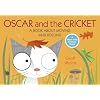 Oscar and the Cricket: A Book About Moving and Rolling (Start with Science)