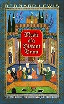 Music of a Distant Drum: Classical Arabic, Persian, Turkish, and Hebrew Poems