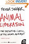 Animal Liberation: The Definitive Cla...