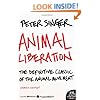Animal Liberation: The Definitive Classic of the Animal Movement