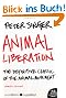 Animal Liberation: The Definitive Classic of the Animal Movement (P.S.)
