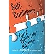 Self-Confidence...for A Work/Life Balance ~ Tony Richards