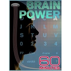 60 Minutes - Brain Power (November 2, 2008)