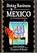 Books : Doing Business in Mexico: A Practical Guide