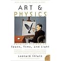 Art & Physics (Parallel Visions in Space, Time, And Light) (P.S.) (Paperback)