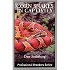 Click here to buy Corn Snakes in Captivity (Professional Breeders Series) by  Don Soderberg.