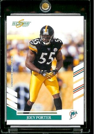 2007 Score # 154 Joey Porter - Miami Dolphins - NFL Football Card