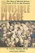 The Invisible Plague: The Rise of Mental Illness from 1750 to the Present