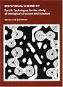 Biophysical Chemistry: Part II: Techniques for the Study of Biological Structure and Function (Their Biophysical Chemistry; PT. 2)