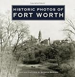 Historic Photos of Fort Worth