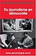 Du journalisme en d�mocratie