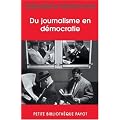 Du journalisme en d�mocratie