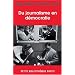 Du journalisme en d�mocratie