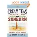 Cream Teas, Traffic Jams and Sunburn: The Great British Holiday