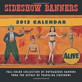 Sideshow Banners 2013 Wall Calendars